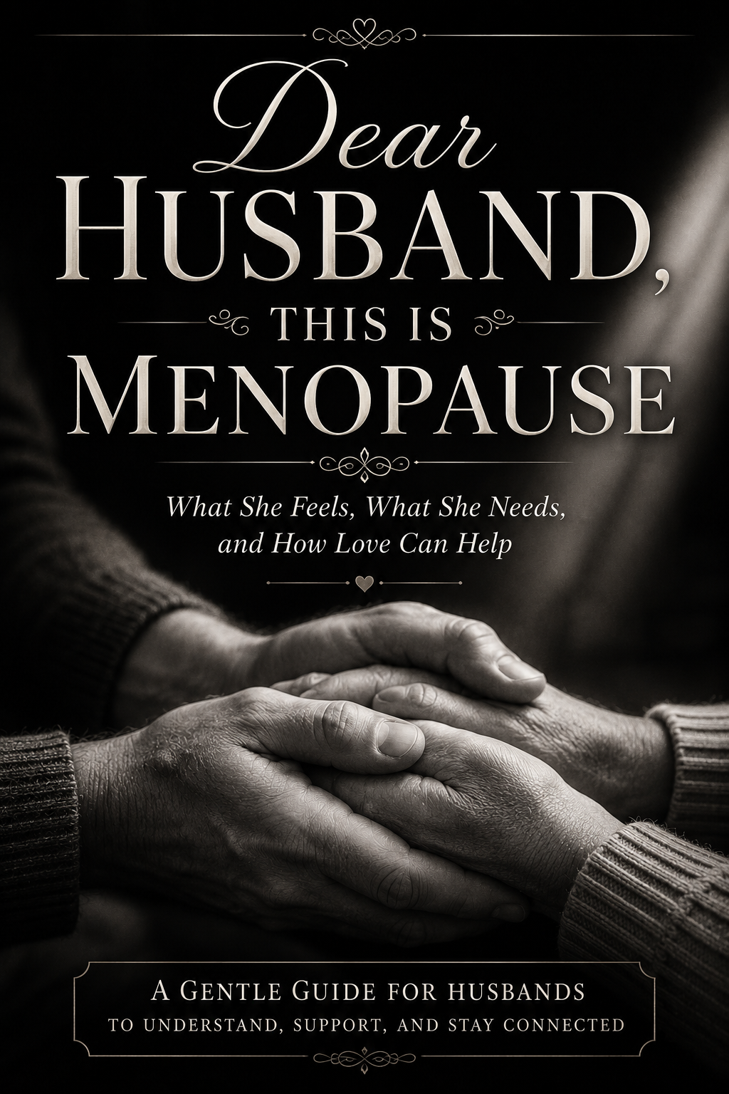 E-Book Dear Husband This Is Menopause
